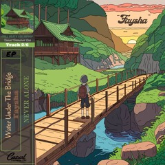 Never Alone - Faysha