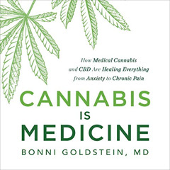 download EPUB 📒 Cannabis Is Medicine: How Medical Cannabis and CBD Are Healing Every