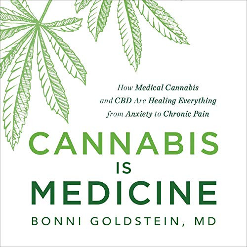 download EBOOK 📦 Cannabis Is Medicine: How Medical Cannabis and CBD Are Healing Ever