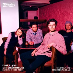 Dan Alani on Reprezent Radio with Chartreuse - Sunday 22nd August
