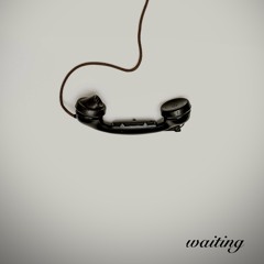 waiting