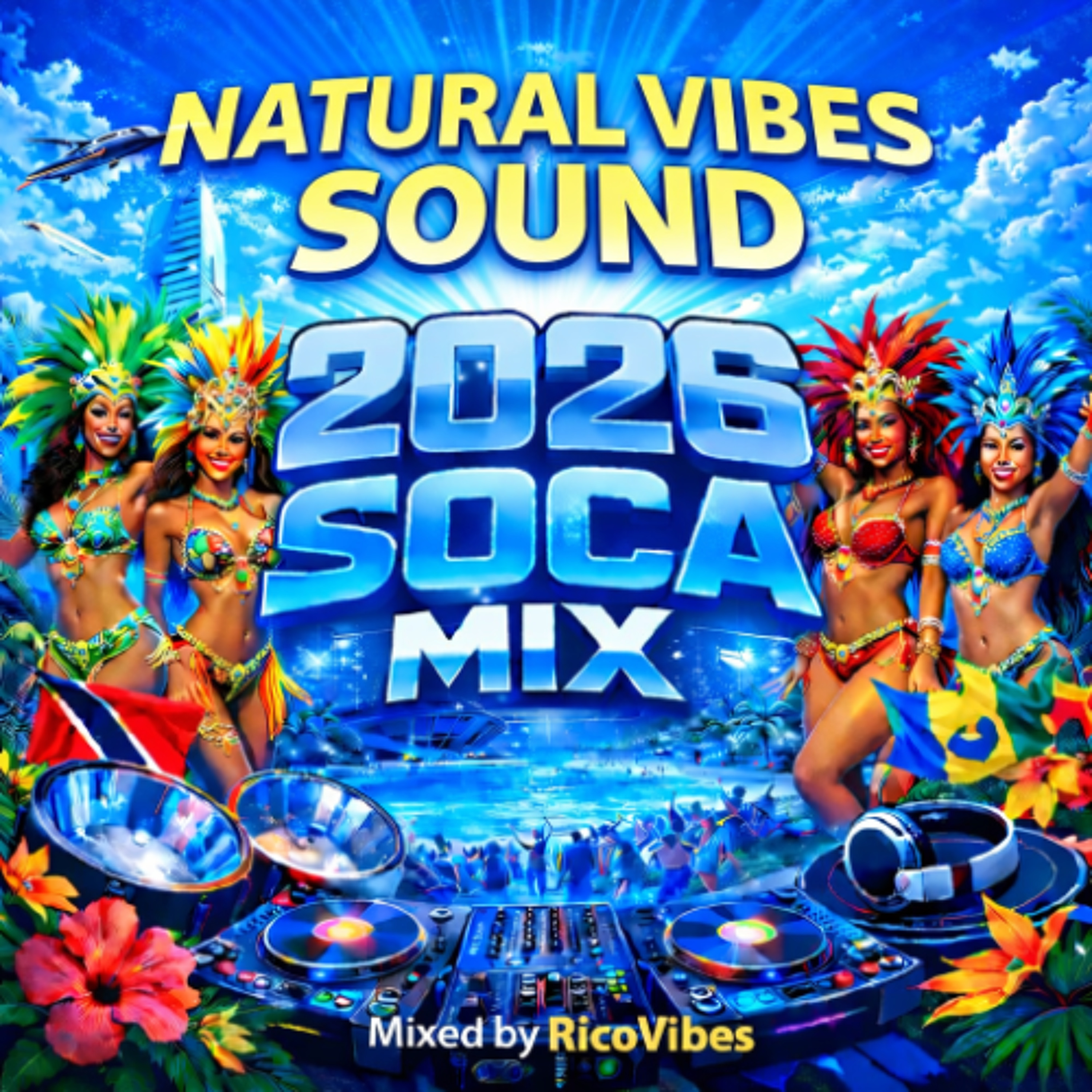 NATURAL VIBES SOUND 2026 SOCA MIX episode artwork