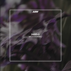 Danslo - Moodswing [FREE DOWNLOAD]