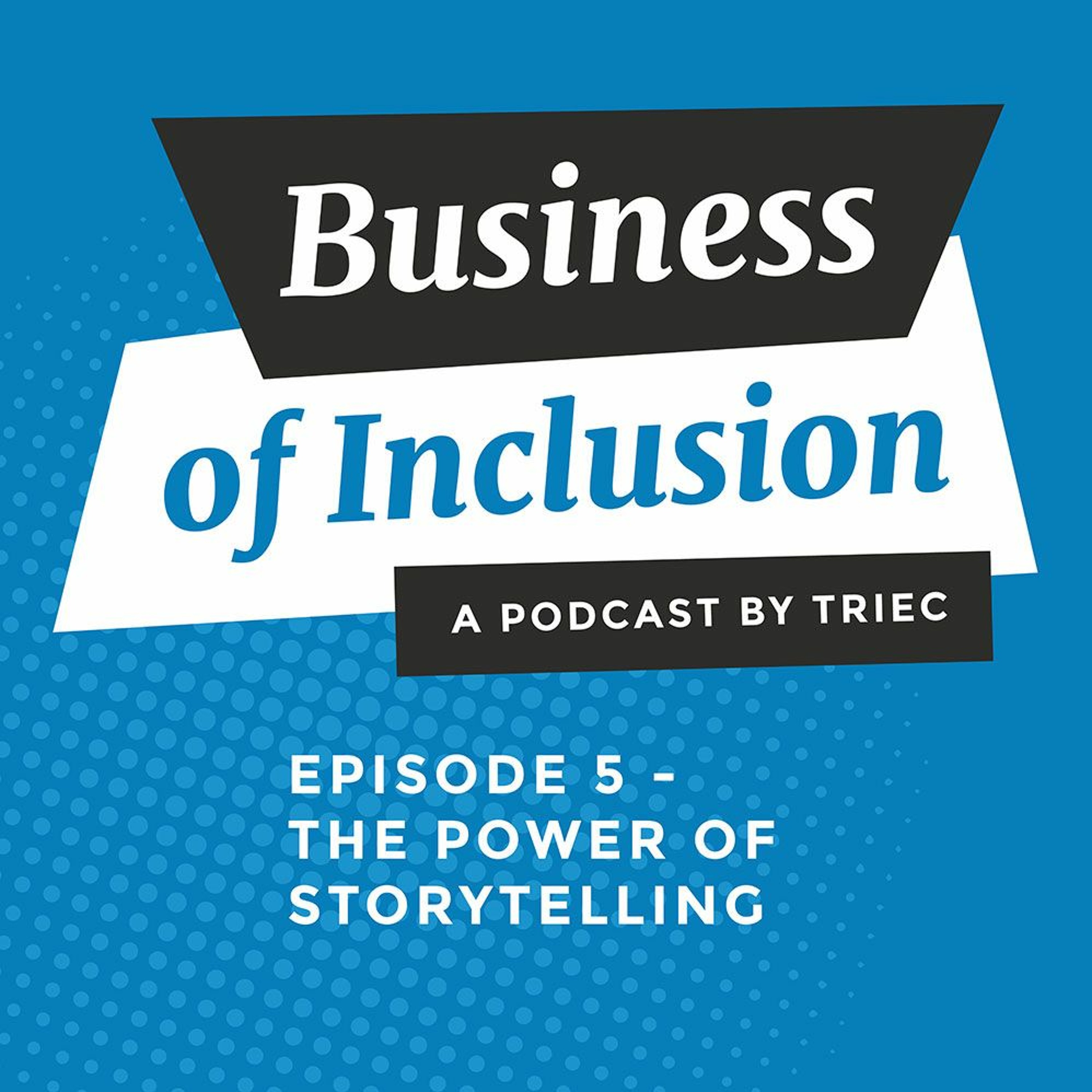 Business of Inclusion Podcast