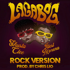 LAGABOG (Rock Version) Prod. by Chris Lio - Skusta Clee x Illest Morena