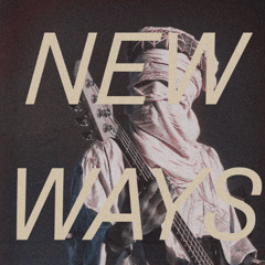 New Ways