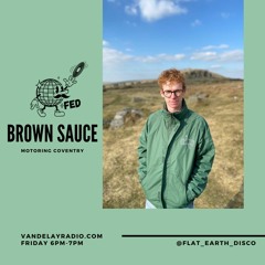 Radio Series 026: Brown Sauce