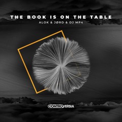 Alok, JØRD & DJ MP4 - The Book Is On The Table (Extended Mix)