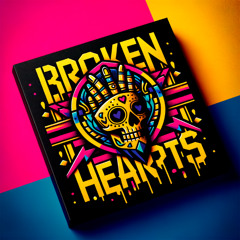 BROKEN HEARTS