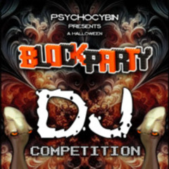 Psychocybin Block Party Minimix (1st PLACE WINNER!)