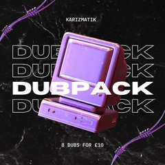 2024 DUBPACK OUT NOW (200 COPIES)