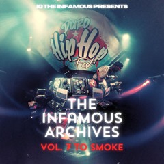 The Infamous Archives Vol. 7 to Smoke