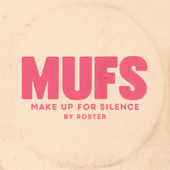 Mufs - Make Up For Silence