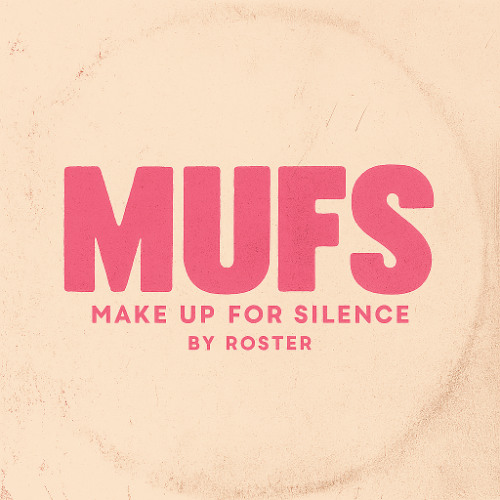 Mufs - Make Up For Silence