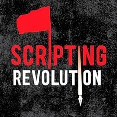 [❤READ ⚡EBOOK⚡] Scripting Revolution: A Historical Approach to the Comparative Study of Revolutions