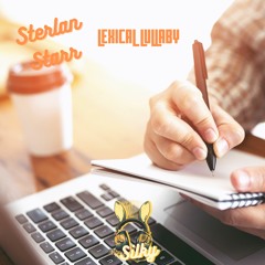 Sterlan Starr - Lexical Lullaby (Mr Silky's LoFi Beats)