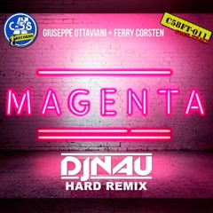 Ottaviani+Corsten - Magenta (DJ NAU HARD REMIX)Previa_free coming soon