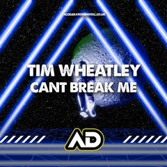 Tim Wheatley - Cant Break Me [Sample]