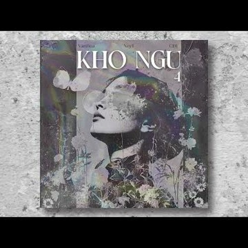 Khó Ngủ 4 - Hòa Vân, Neyt Ft CDT (final Ep)