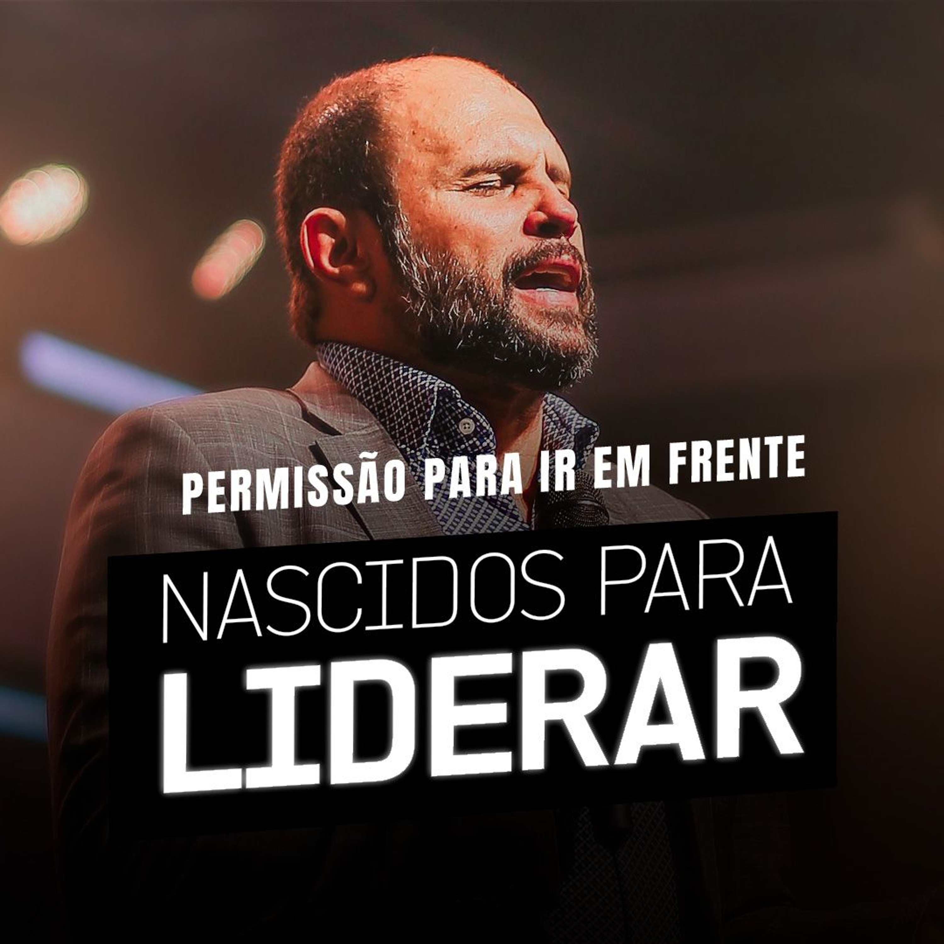 #543 - Permissão para ir em frente - Nascidos para liderar | JB Carvalho episode artwork
