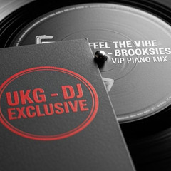 Feel The Vibe - Brooksies VIP Piano Mix