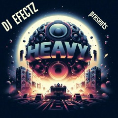 HEAVY