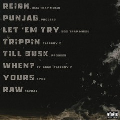 Starting Over (EP) Mani Longia | Raw | Yours | When | Till Dusk | Trippin | Let em try | Punjab | Reign