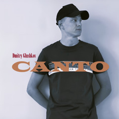 Dmitry Glushkov - Canto