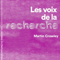 Rencontre avec Martin Crowley