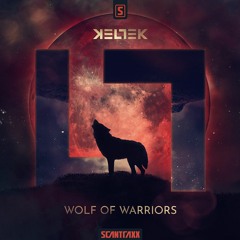 KELTEK - Wolf Of Warriors