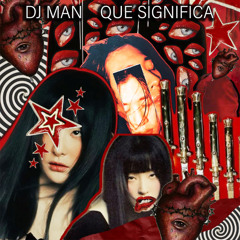 DJ Man "Que Significa" (Snippet)
