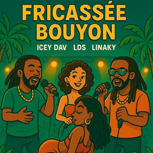 icey dav x lds x linaky - fricassé bouyon