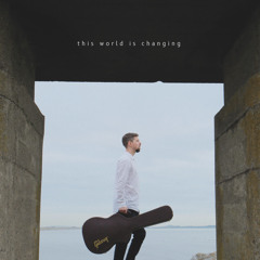 this world is changing