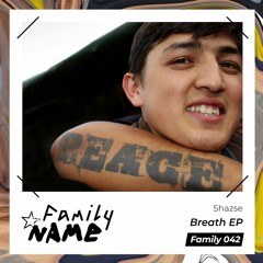 PREMIERE / Shazse - Breath (APM001 & BLAC Remix) [Family NAME]