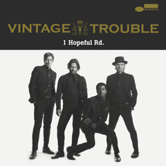 洋楽 VINTAGE TROUBLE Stream Vintage Trouble music | Listen to songs, albums