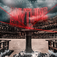 Jayy Global - On Anything
