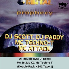 Orbital Prophecy Dj Trouble B2B Dj React Mc Jet Mc KC Mc Techno T (Double Pack KS01 Tape 1)