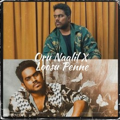 Loosu Penne X Oru Naalil