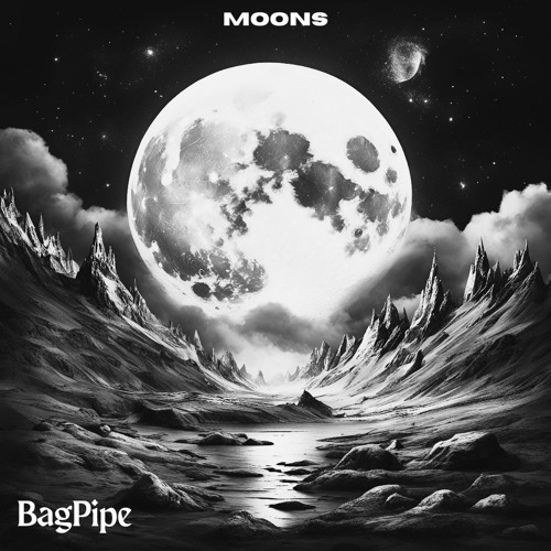 BagPipe - Moons