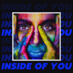 inside of you