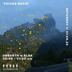 Unearth w/ ELSA - Voices Radio 07/05/22