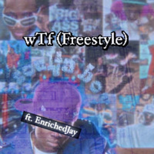 WTF (𝓯𝓻𝓔𝓔𝓼𝓣𝔂𝓛𝓮) ft. TWISTED𝕣𝕚𝕔𝕙 🅴