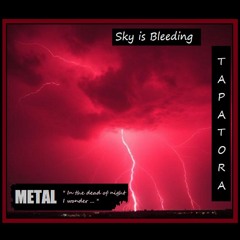 Sky is Bleeding - ( thrash / doom metal ) - Lyrics