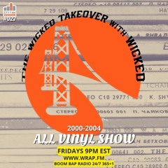The Wicked Takeover on WRAPfm Episode 027 (2000-2005)