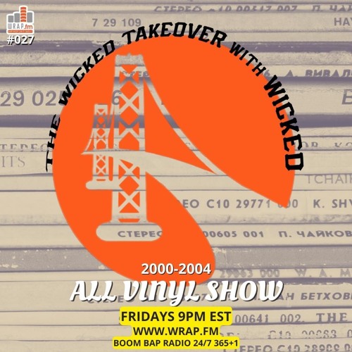 The Wicked Takeover on WRAPfm Episode 027 (2000-2005)