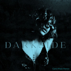 Barren Gates - Darkside (Caro Khan Remix)