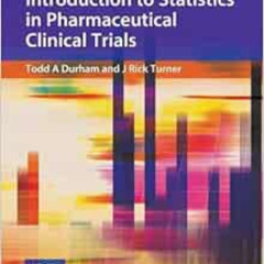DOWNLOAD KINDLE 📂 Introduction to Statistics in Pharmaceutical Clinical Trials by To