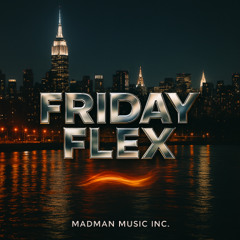 Friday Flex