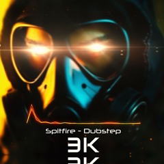 3KinGs - Spitfire - Dubstep