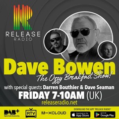 Dave Bowen, Dave Seaman & Darren Bouthier Live on Release Radio